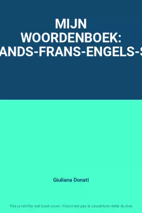 Couverture du produit · MIJN WOORDENBOEK: NEDERLANDS-FRANS-ENGELS-SPAANS