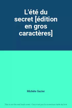 Couverture du produit · L'été du secret [édition en gros caractères]