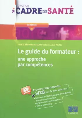 Couverture du produit · Le guide du formateur: Une approche par compétences
