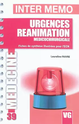 Couverture du produit · Urgences réanimation médicochirurgicales : Fiches de synthèse illustrées pour l'ECN