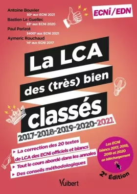 Couverture du produit · La LCA des (très) bien classés pour les ECNi/EDN: La correction détaillée des annales 2017-2021 et le cours en fiches synthétiq