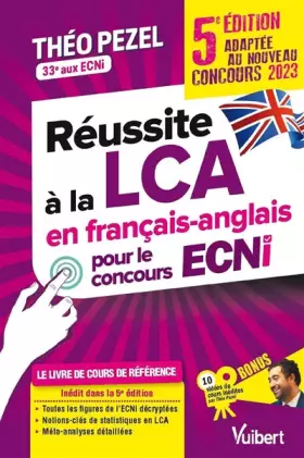 Couverture du produit · Réussite à la LCA en français-anglais pour le concours ECNi - 5e édition adaptée au nouveau concours 2023: Inédit : Toutes les 
