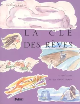 Couverture du produit · La clé des rêves : La révélation de vos désirs secrets