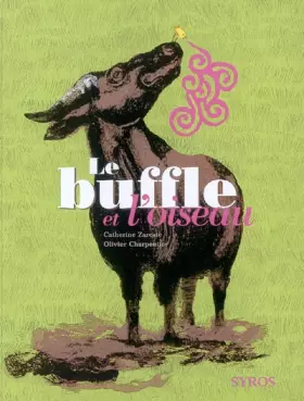 Couverture du produit · Le buffle et l'oiseau