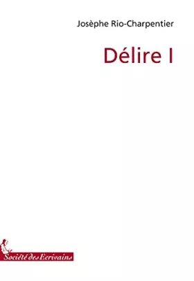 Couverture du produit · DELIRE I