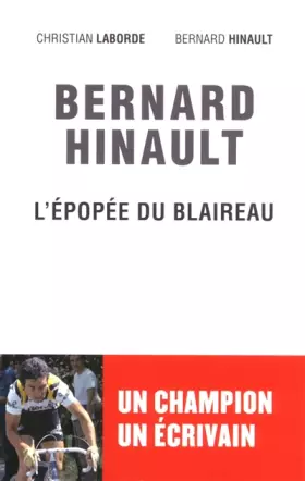Couverture du produit · Bernard Hinault, L épopée du Blaireau