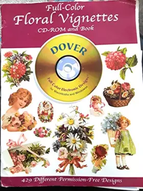 Couverture du produit · Full-Color Floral Vignettes CD-ROM and Book