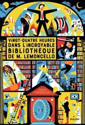 Couverture du produit · M. Lemoncello, Tome 01: Vingt-quatre heures dans l'incroyable bibliothèque de M. Lemoncello
