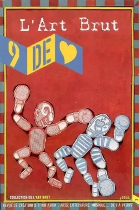 Couverture du produit · Neuf de coeur, n° 3, L'Art brut, tome 3