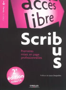 Couverture du produit · Scribus 1.4. Premières mises en page professionnelles