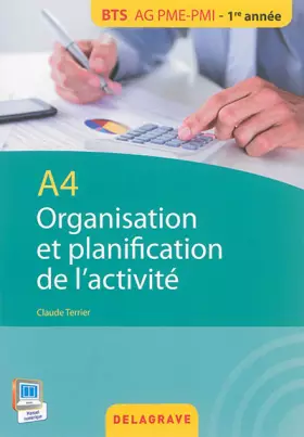 Couverture du produit · A4 organisation et planification de l'activité BTS AG PME/PMI