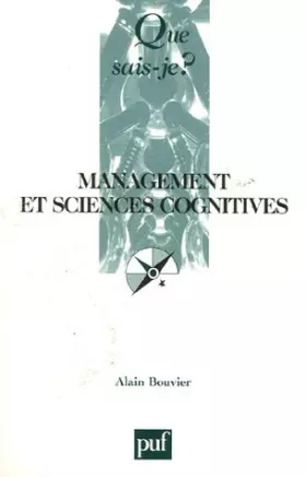 Couverture du produit · Que sais-je : Management et sciences cognitives