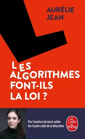 Couverture du produit · Les Algorithmes font-ils la loi ?
