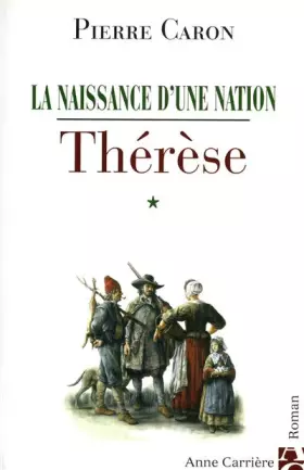Couverture du produit · La naissance d'une nation, Tome 1 : Thérèse