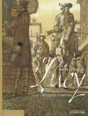 Couverture du produit · Lucy, tome 1 : Trafiquants d'espérance