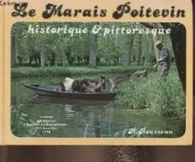 Couverture du produit · Le Marais poitevin historique et pittoresque