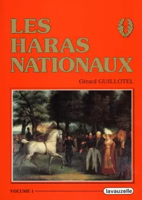 Couverture du produit · Les Haras nationaux : Tome 1