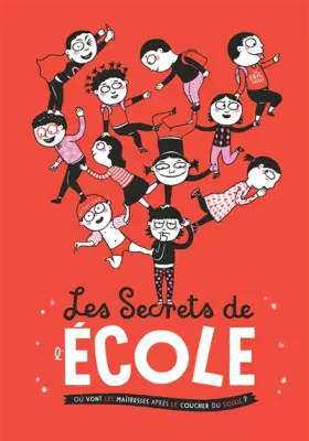 Couverture du produit · Les secrets de l'école : Où vont les maîtresses après le coucher du soleil ?