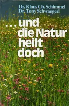 Couverture du produit · ... und die Natur heilt doch