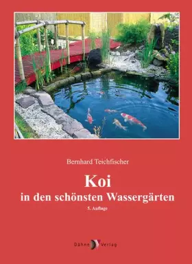 Couverture du produit · Koi in den schönsten Wassergärten