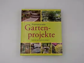 Couverture du produit · Schritt für Schritt erklärt - Praxiserprobte Gartenprojekte