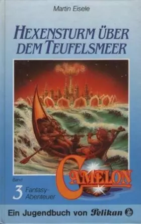 Couverture du produit · Camelon III. Hexensturm über dem Teufelsmeer. Fantasy- Abenteuer