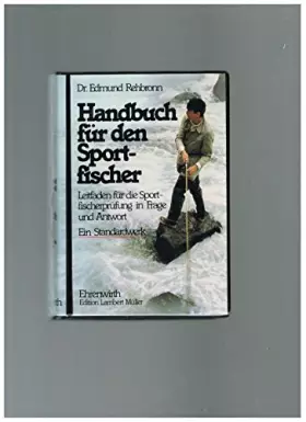 Couverture du produit · Handbuch für den Sportfischer. Leitfaden für die Sportfischerprüfung in Frage und Antwort