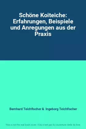 Couverture du produit · Schöne Koiteiche: Erfahrungen, Beispiele und Anregungen aus der Praxis