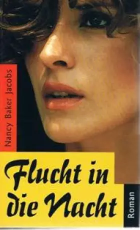 Couverture du produit · Flucht in die Nacht.