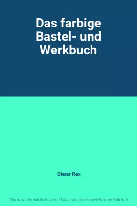Couverture du produit · Das farbige Bastel- und Werkbuch