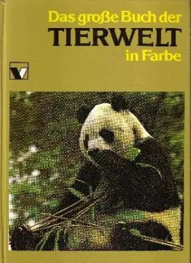 Couverture du produit · Das große Buch der Tierwelt in Farbe