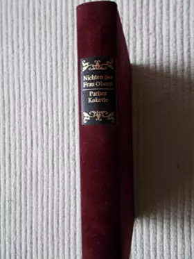 Couverture du produit · Die Nichten der Frau Oberst. Abenteuer einer Pariser Kokotte. Mit einem Vorwort von Professor Dr. Schmuel Bieringer