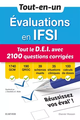 Couverture du produit · Tout-en-un Évaluations en IFSI - Tout le D.E.I avec 2100 questions corrigées: QCM - QROC - Schémas muets - Situations cliniques