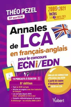 Couverture du produit · Annales de LCA en français-anglais 2009-2021 pour le concours ECNi/EDN: Inclus : les 2 sujets 2021 + la mise à jour de toutes l