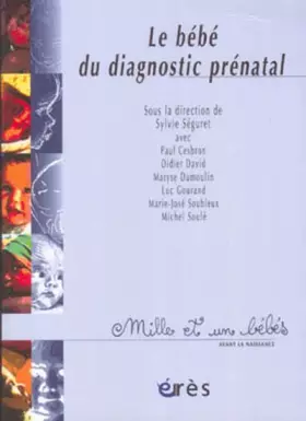 Couverture du produit · Le bébé du diagnostic prénatal