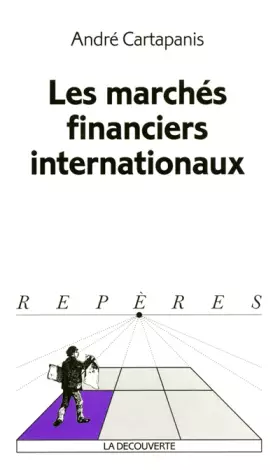 Couverture du produit · Les marchés financiers internationaux