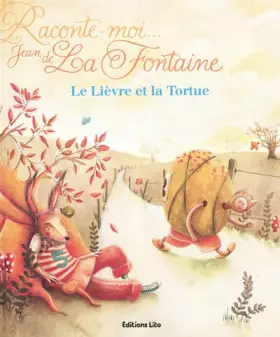 Couverture du produit · Le Lievre et la Tortue - Dès 3 ans