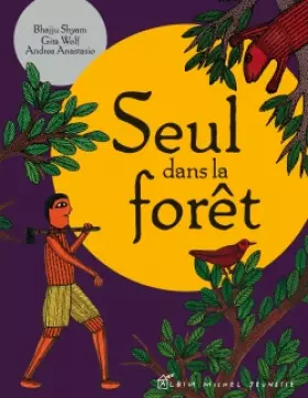 Couverture du produit · SEUL DANS LA FORET