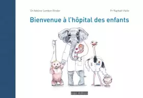 Couverture du produit · Bienvenue à l'hôpital des enfants