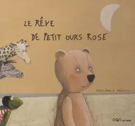 Couverture du produit · Le rêve de petit ours rose