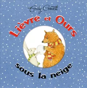 Couverture du produit · LIEVRE ET OURS SOUS LA NEIGE