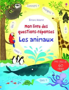Couverture du produit · Les animaux - Mon livre des questions-réponses