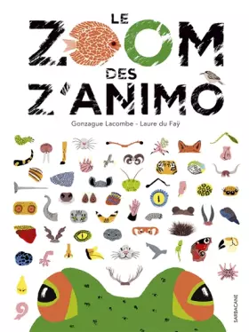Couverture du produit · Le zoom des z'animo