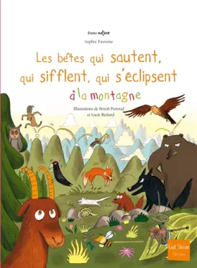 Couverture du produit · Les Bêtes qui sautent, qui sifflent, qui s'éclipsent à la montagne