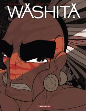 Couverture du produit · Washita - tome 1 - Washita T1