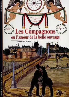 Couverture du produit · Les Compagnons ou L'Amour de la belle ouvrage
