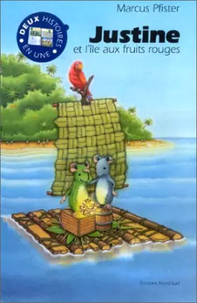 Couverture du produit · Justine et l'île aux fruits rouges