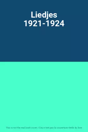 Couverture du produit · Liedjes 1921-1924