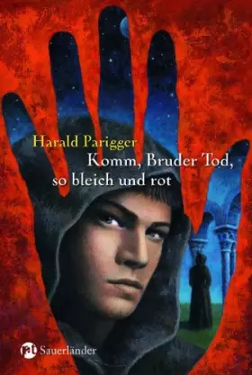 Couverture du produit · Komm, Bruder Tod, so bleich und rot