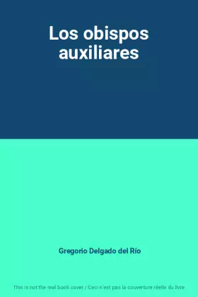 Couverture du produit · Los obispos auxiliares